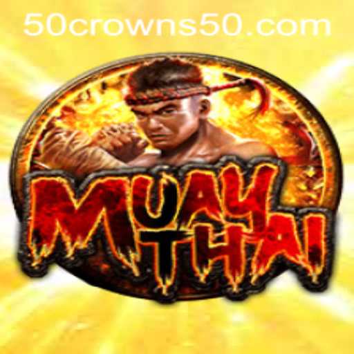 MuayThai: Unveiling the Ancient Art in a Modern Game - 50crowns