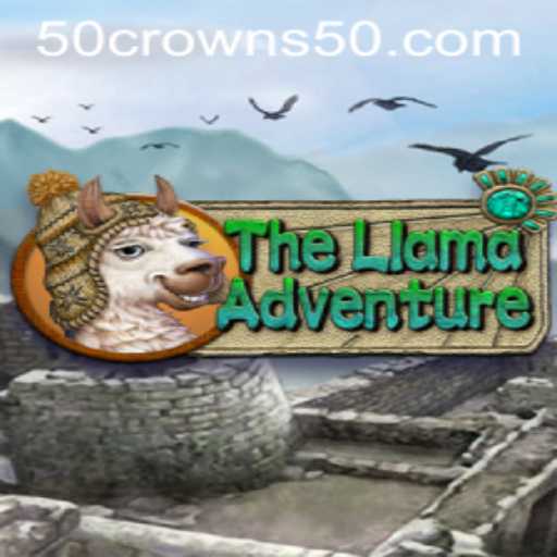 Discover the Enchanting World of TheLlamaAdventure: An Epic Quest for '50crowns'